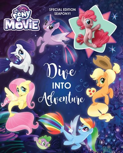 Front cover_My Little Pony: The Movie: Dive into Adventure