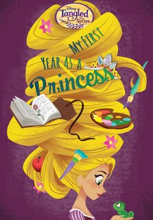 Front cover_Disney Tangled The Series: My First Year as a Princess