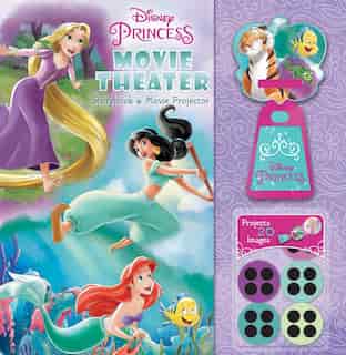 Disney Princess: Movie Theater Storybook & Movie Projector by Brandi Dougherty