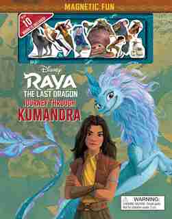 Disney: Raya and the Last Dragon: Journey Through Kumandra by Suzanne Francis