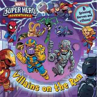 Marvel Super Hero Adventures: Villains on the Run by Grace Baranowski