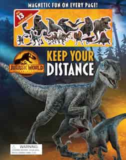 Jurassic World Dominion: Keep Your Distance by Maggie Fischer