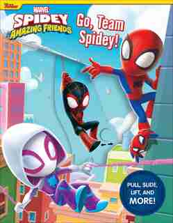 Marvel: Spidey and His Amazing Friends: Go, Team Spidey! by Steve Behling