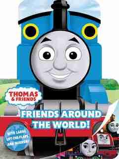Thomas & Friends: Friends Around the World by Maggie Fischer