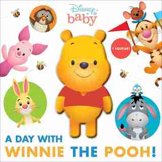 Disney Baby: A Day with Winnie the Pooh! by Maggie Fischer