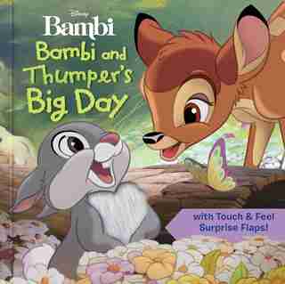 Disney: Bambi and Thumper's Big Day by Grace Baranowski