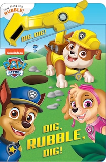 Front cover_PAW Patrol: Dig, Rubble, Dig!