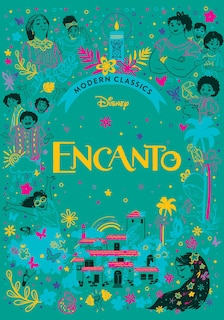 Front cover_Disney Modern Classics: Encanto