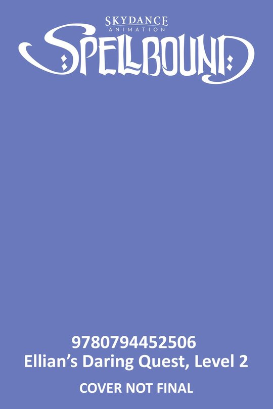 Front cover_Spellbound: Ellian's Daring Quest, Level 2