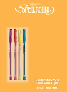 Front cover_Spellbound: Find Your Light!