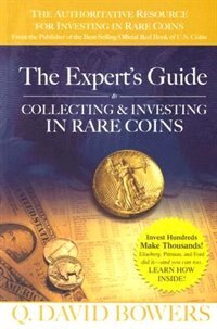 Front cover_The Expert's Guide To Collecting & Investing In Rare Coins