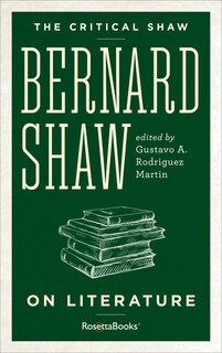 Front cover_Bernard Shaw On Literature