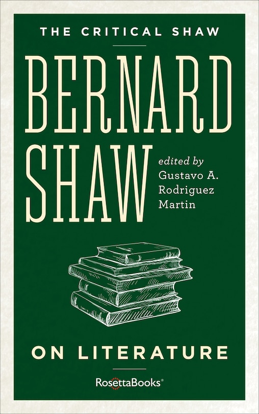 Front cover_Bernard Shaw On Literature