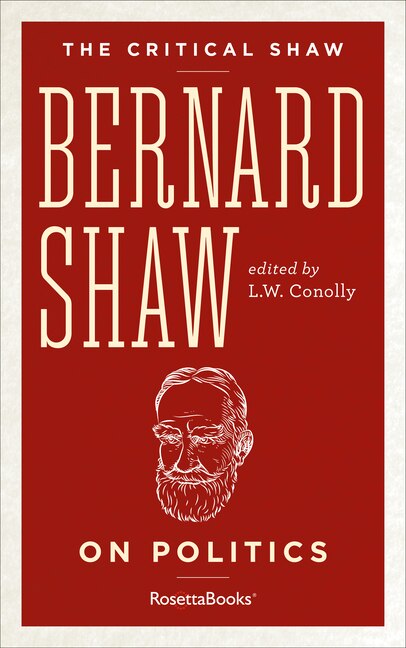 Couverture_Bernard Shaw On Politics