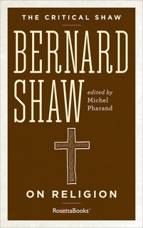Front cover_Bernard Shaw On Religion