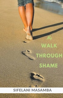 Front cover_My Walk through Shame