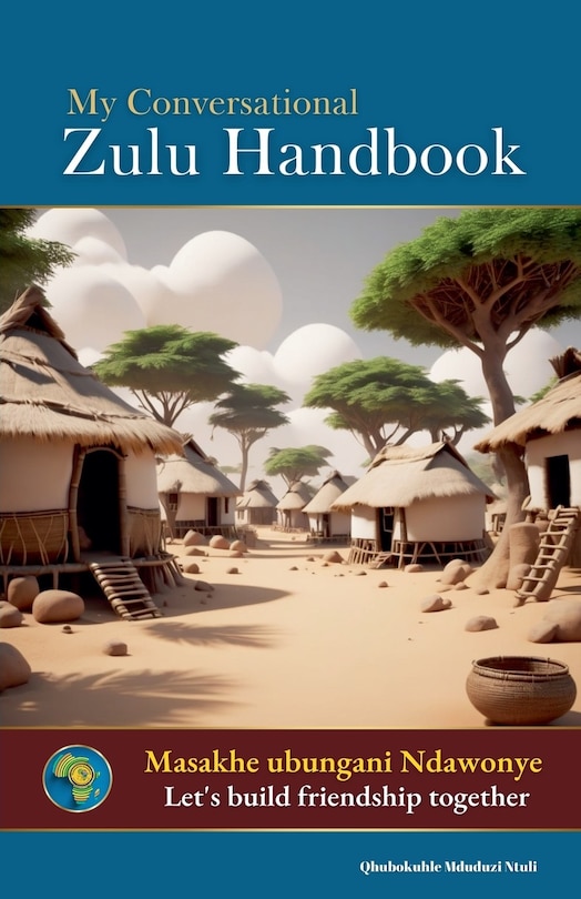 Front cover_My Conversational Zulu Handbook