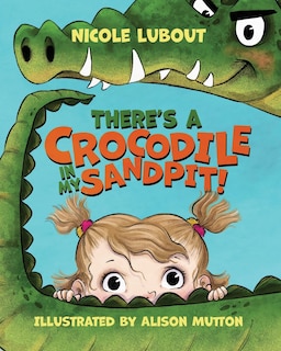 Front cover_There's a Crocodile in my Sandpit