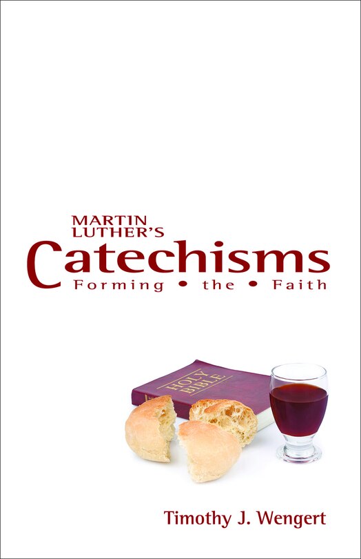 Front cover_Martin Luther's Catechisms