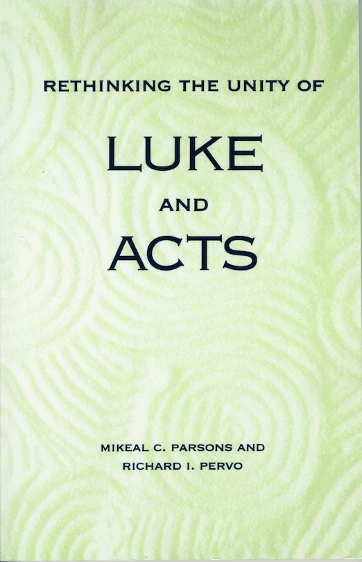 Couverture_Rethinking the Unity of Luke and Acts