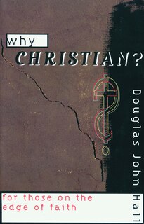 Couverture_Why Christian? For Those on the Edge of Faith