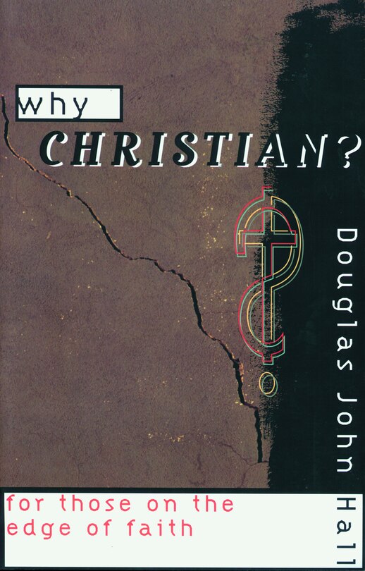 Couverture_Why Christian? For Those on the Edge of Faith