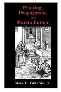 Front cover_Printing, Propaganda, and Martin Luther