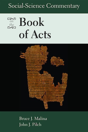 Social-Science Commentary on the Book of Acts