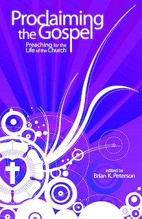 Front cover_PROCLAIMING THE GOSPEL