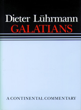 Galatians: Continental Commentaries