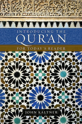 Introducing the Qur'an: For Today's Reader