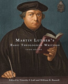 Front cover_Martin Luther's Basic Theological Writings