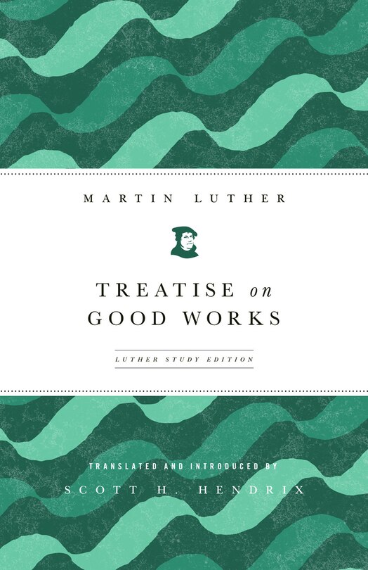 Front cover_Treatise on Good Works