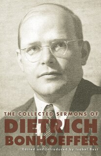 Front cover_The Collected Sermons of Dietrich Bonhoeffer