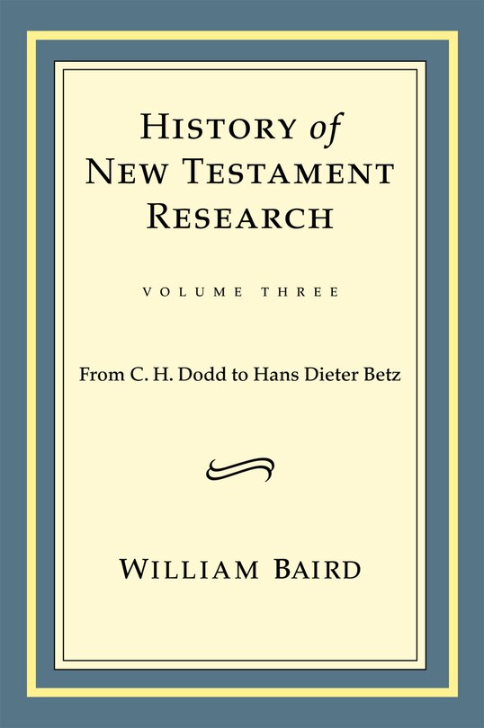 Front cover_History of New Testament Research, Vol. 3