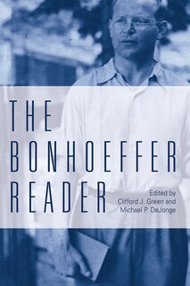 Front cover_The Bonhoeffer Reader
