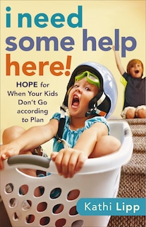 Front cover_I Need Some Help Here!
