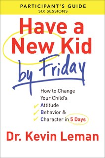 Front cover_Have a New Kid by Friday Participant's Guide