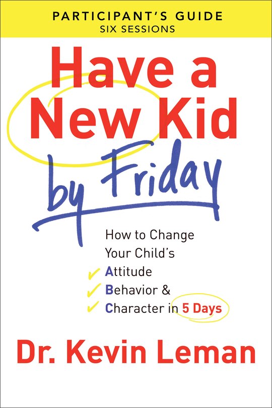 Front cover_Have a New Kid by Friday Participant's Guide