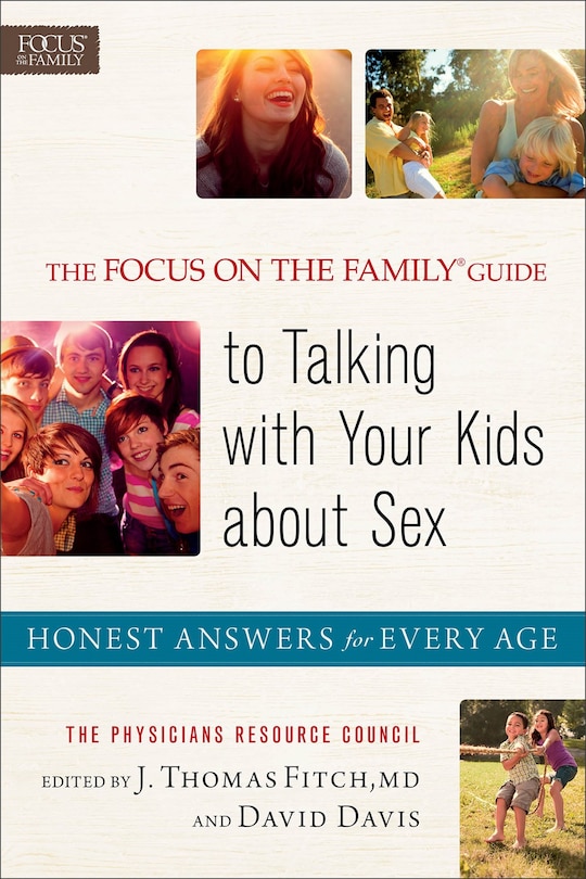 Couverture_The FOCUS ON THE FAMILY GUIDE TO TALKING WITH YOUR KIDS ABOUT SEX