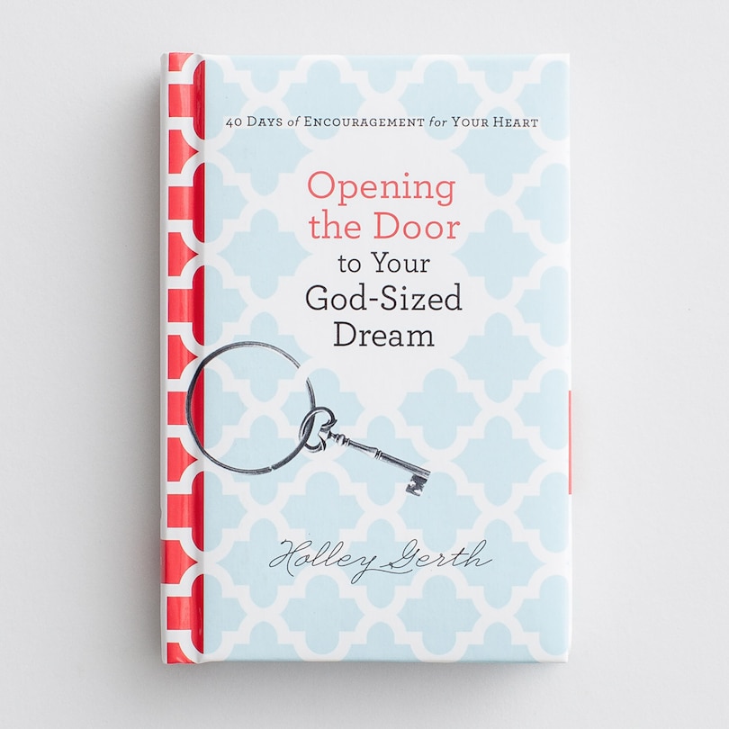 Front cover_Opening The Door To Your God-sized Dream