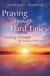 Front cover_Praying through Hard Times