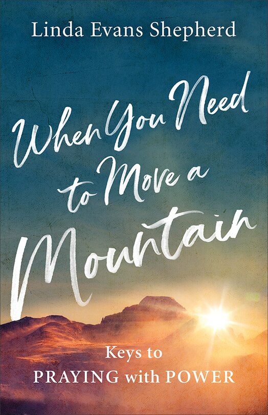 Front cover_When You Need to Move a Mountain