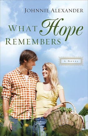 WHAT HOPE REMEMBERS