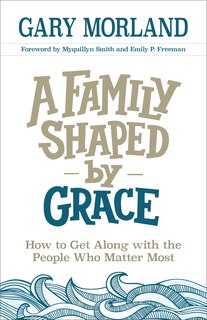 Front cover_A FAMILY SHAPED BY GRACE