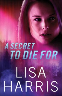 Front cover_A SECRET TO DIE FOR