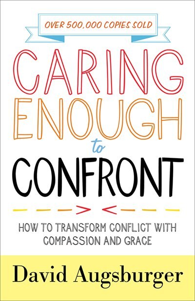 Front cover_CARING ENOUGH TO CONFRONT, REPACKAGED ED.