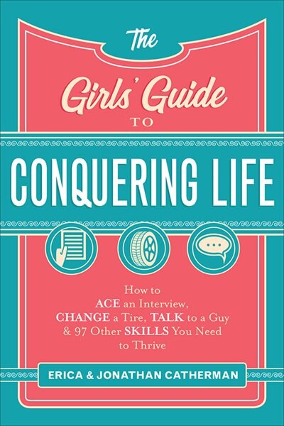 Front cover_The Girls' Guide to Conquering Life