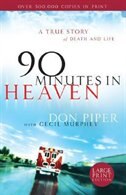 90 MINUTES IN HEAVEN (HC-LP): A True Story Of Death And Life