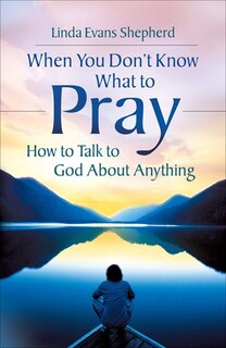 Couverture_When You Don't Know What to Pray